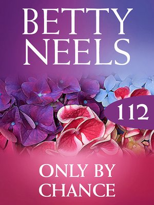 cover image of Only by Chance (Betty Neels Collection)
